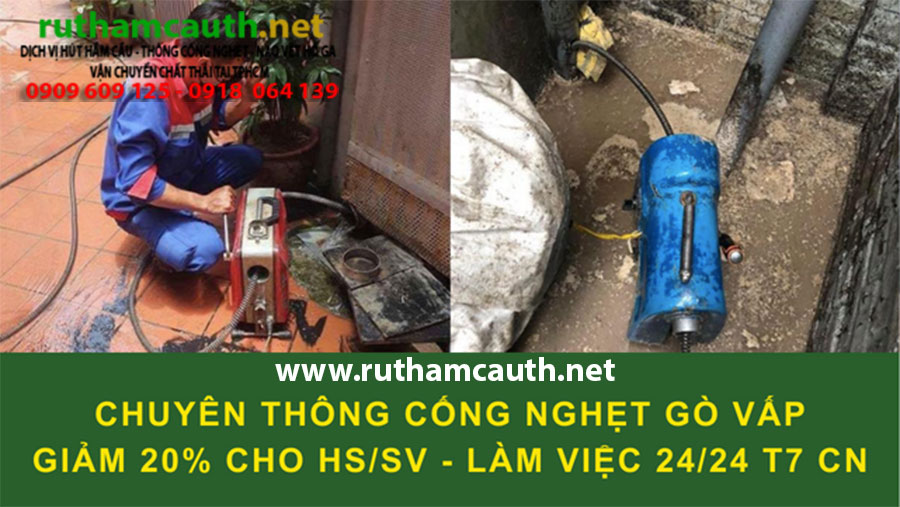 Dịch vụ thông cống nghẹt Gò Vấp xử lý nghẹt nặng hiệu quả