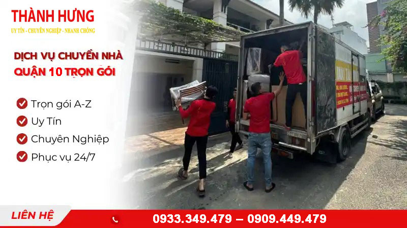 Dịch vụ chuyển nhà trọn gói Quận 10 uy tín lâu năm, chuyển dọn trọn gói giá tốt